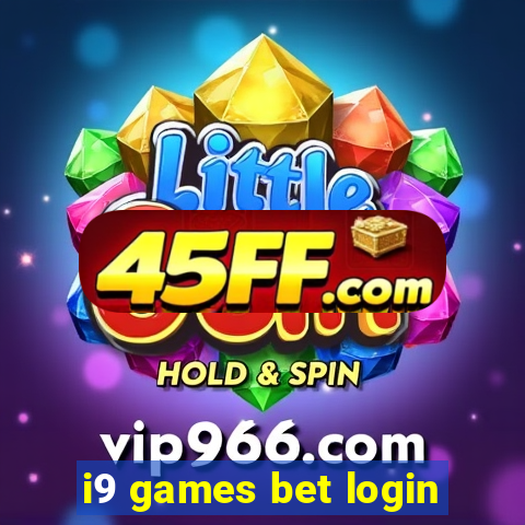 i9 games bet login